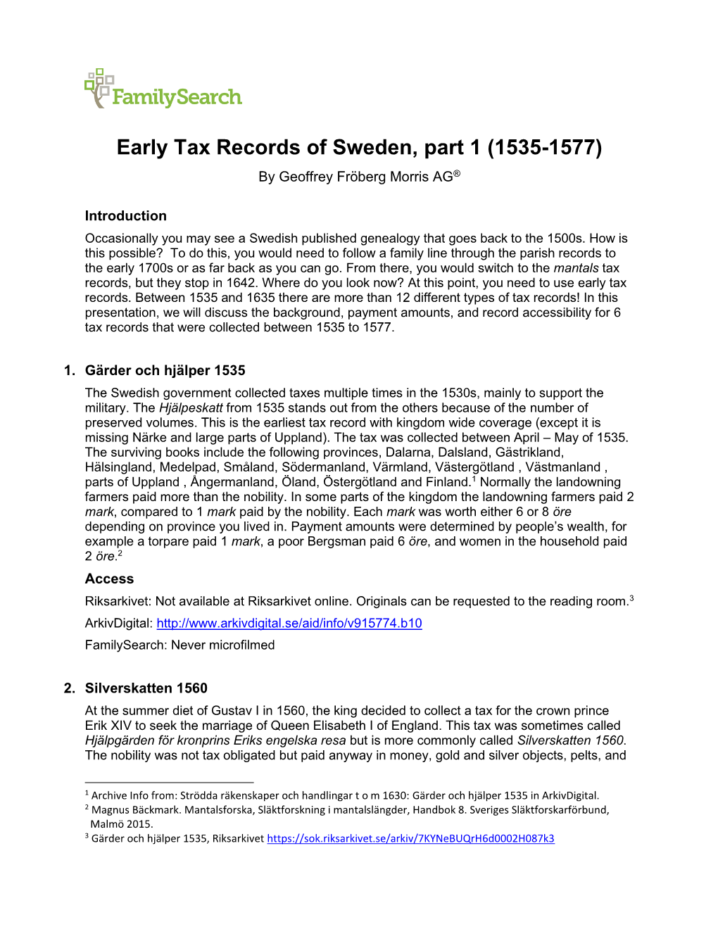 Early Tax Records of Sweden, Part 1 (1535-1577) by Geoffrey Fröberg Morris AG®