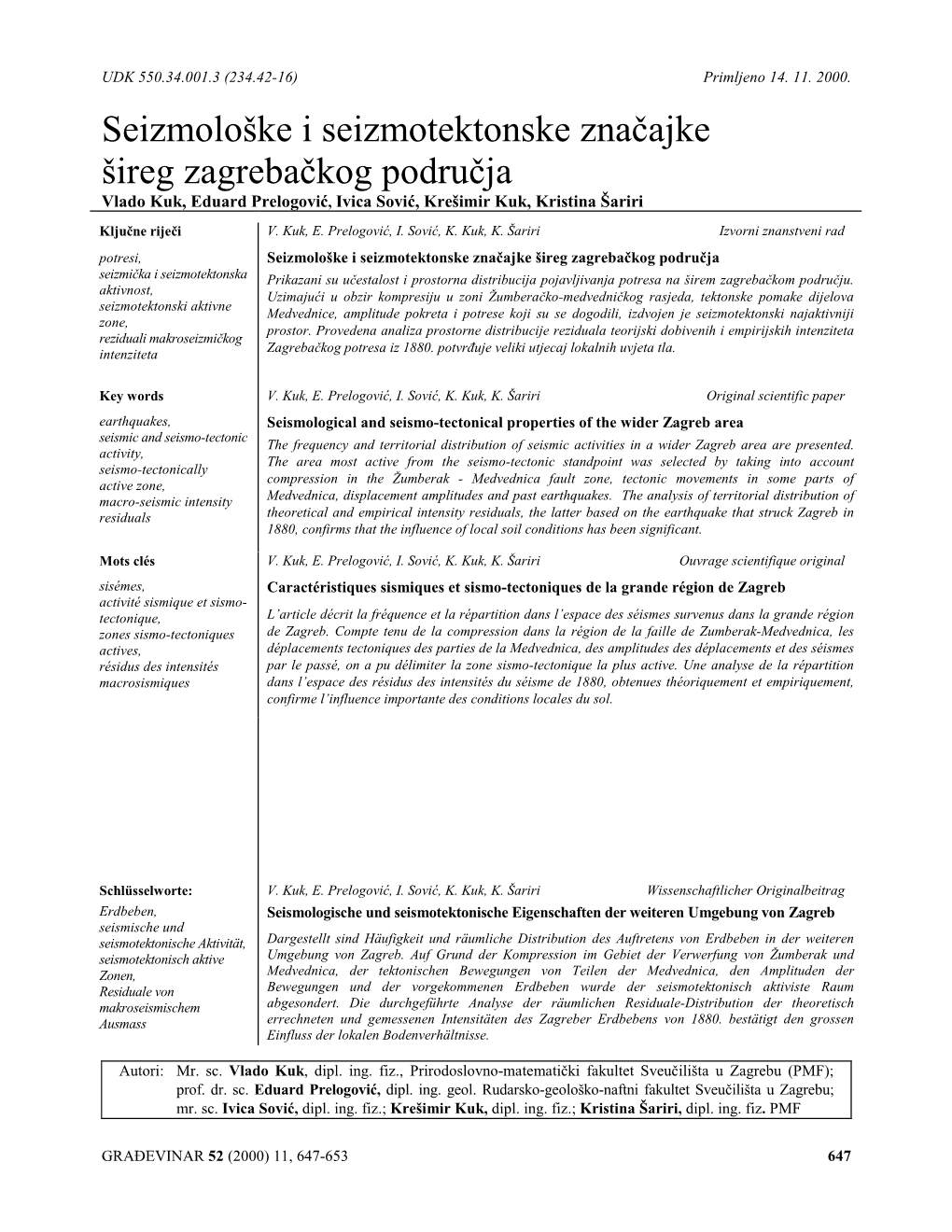 Seizmološke I Seizmotektonske Značajke Šireg Zagrebačkog Područja Vlado Kuk, Eduard Prelogović, Ivica Sović, Krešimir Kuk, Kristina Šariri