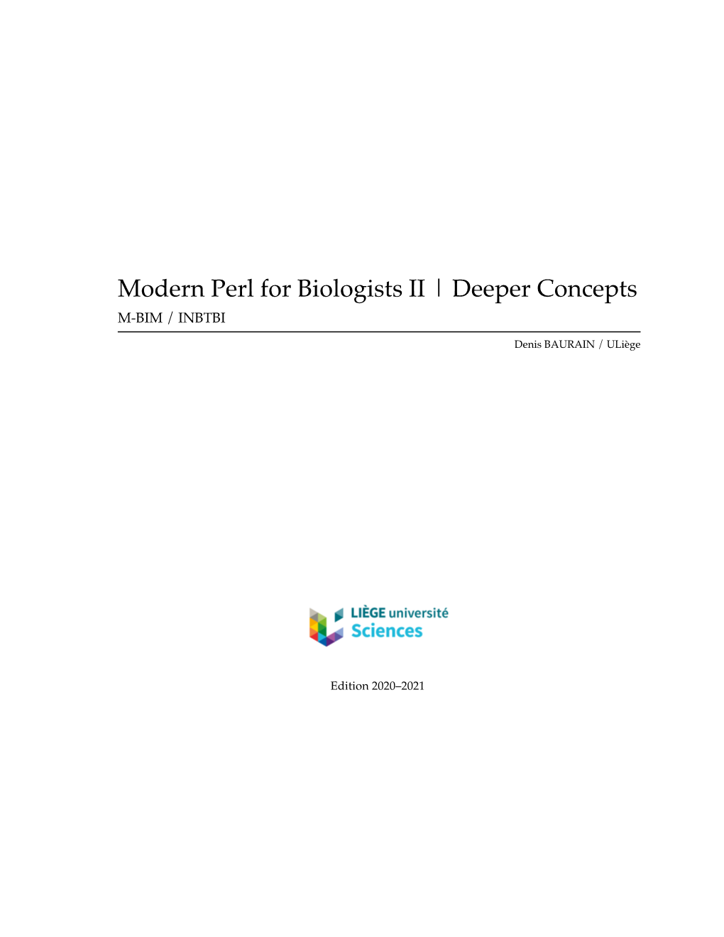 Modern Perl for Biologists II | Deeper Concepts M-BIM / INBTBI