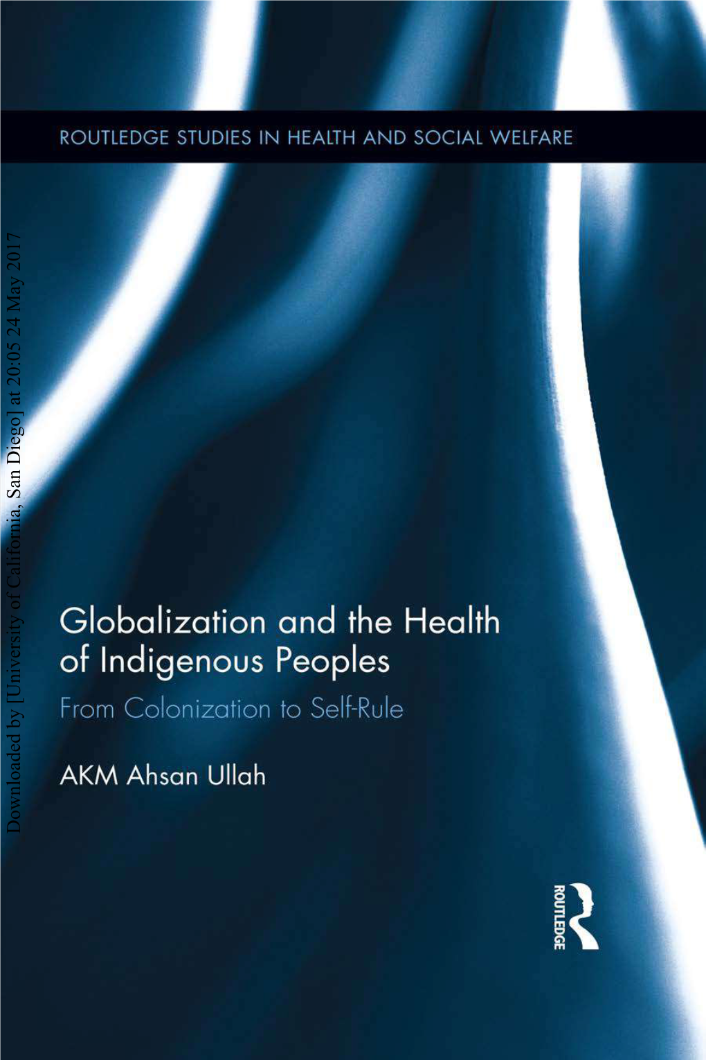 Globalization and the Health of Indigenous Peoples