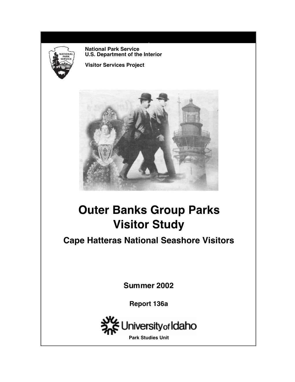 Outer Banks Group Parks Visitor Study Cape Hatteras National Seashore Visitors