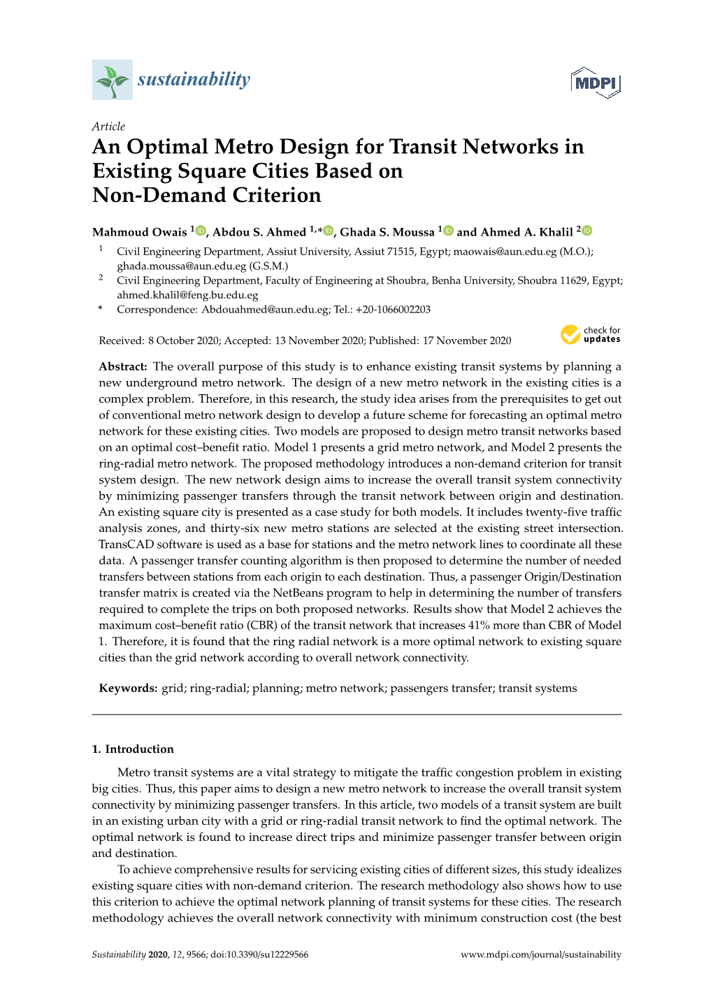 An Optimal Metro Design for Transit Networks in Existing Square Cities Based on Non-Demand Criterion