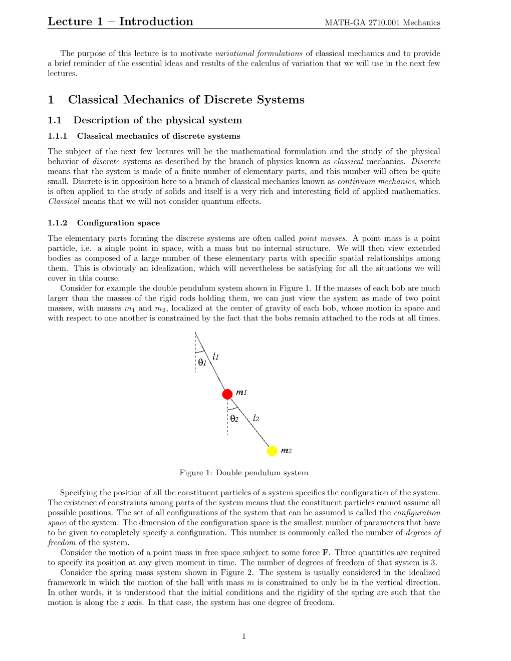 Lecture 1 – Introduction 1 Classical Mechanics of Discrete Systems