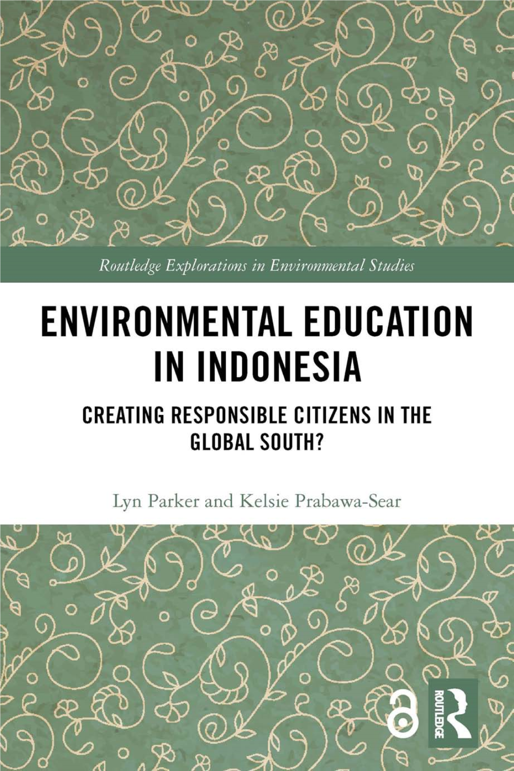 Environmental Education in Indonesia: Creating Responsible Citizens In