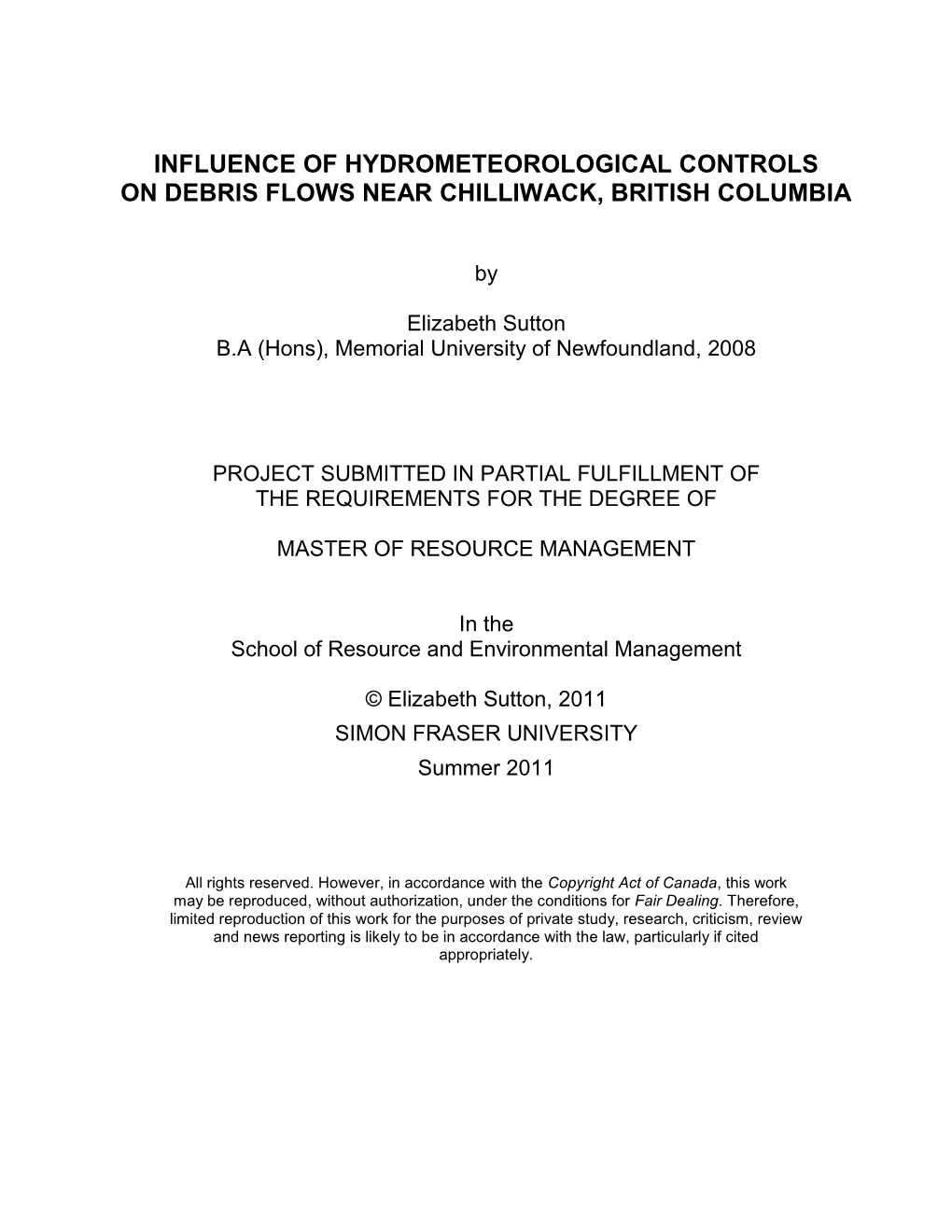 Influence of Hydrometeorological Controls on Debris Flows Near Chilliwack, British Columbia