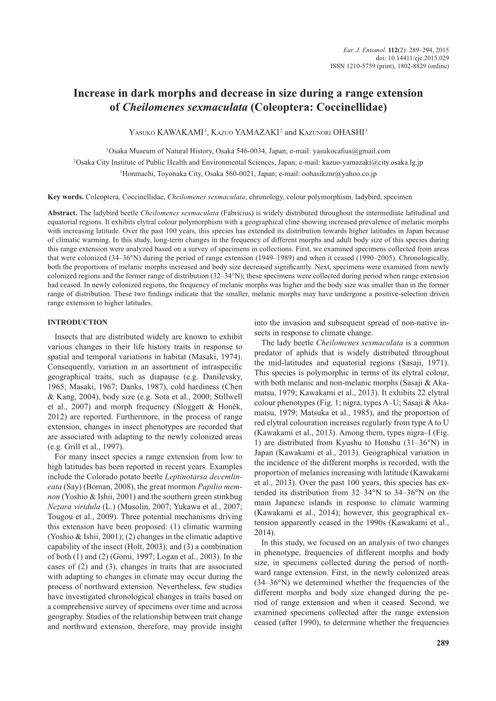 Increase in Dark Morphs and Decrease in Size During a Range Extension of Cheilomenes Sexmaculata (Coleoptera: Coccinellidae)