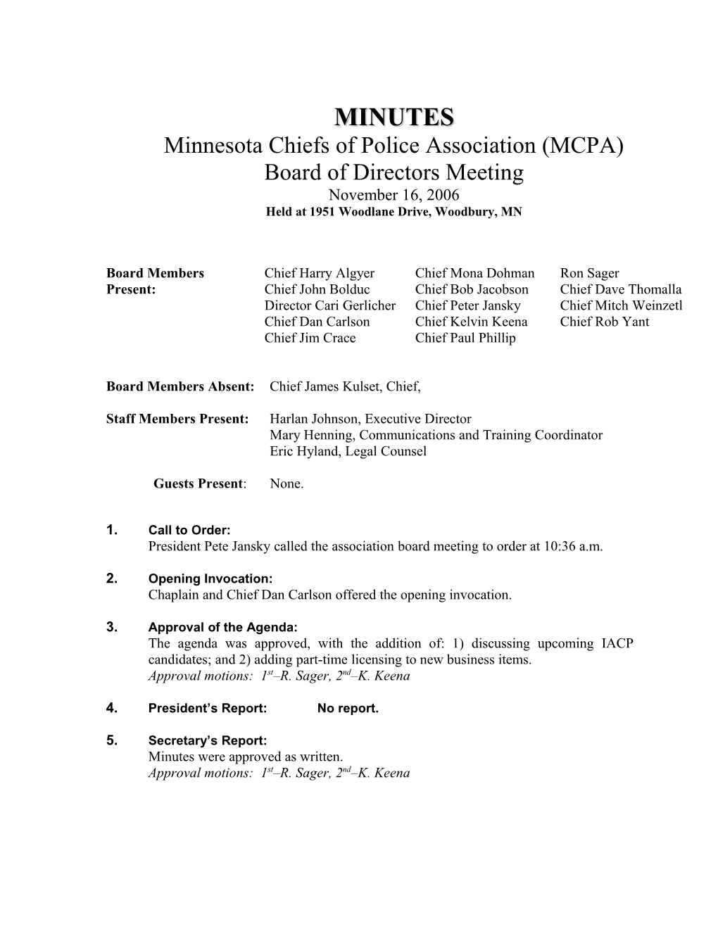 Minutes Minnesota Chiefs of Police Association Jan. 19, 2006 Board Meeting Page 4 of 6