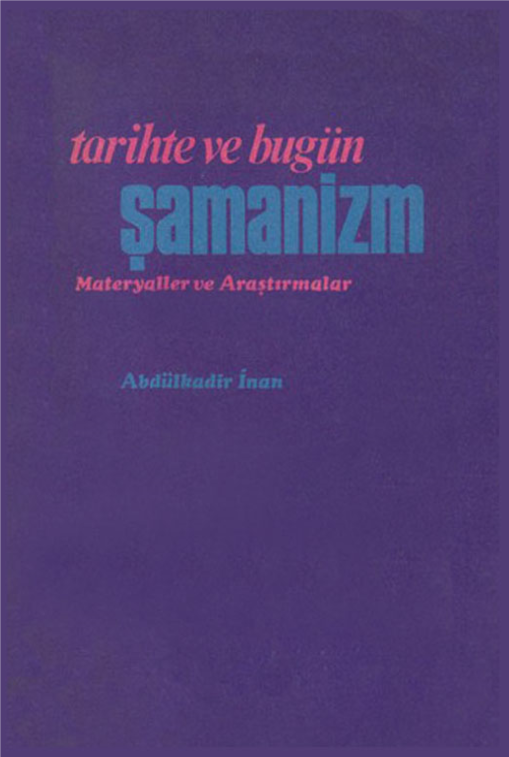 Tarihte Ve Bugün Şamanizm