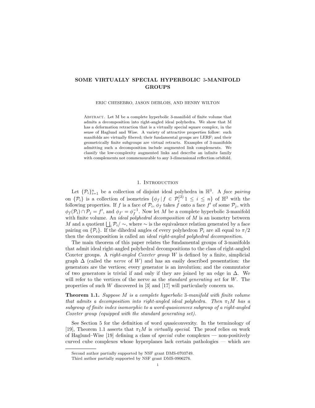 Some Virtually Special Hyperbolic 3-Manifold Groups