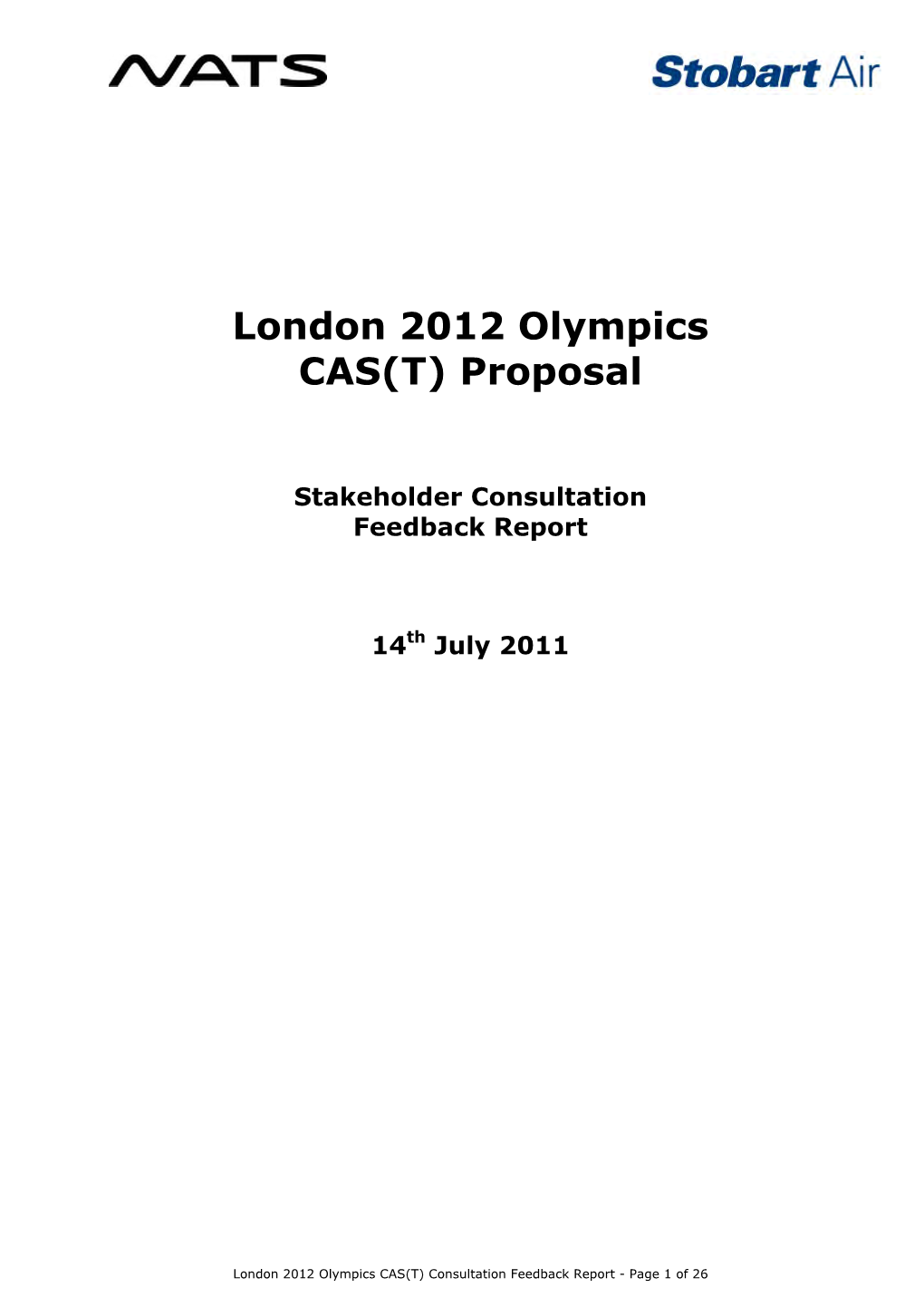 London 2012 Olympics CAS(T) Proposal