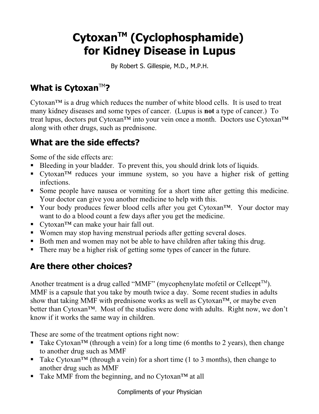 For Kidney Disease in Lupus