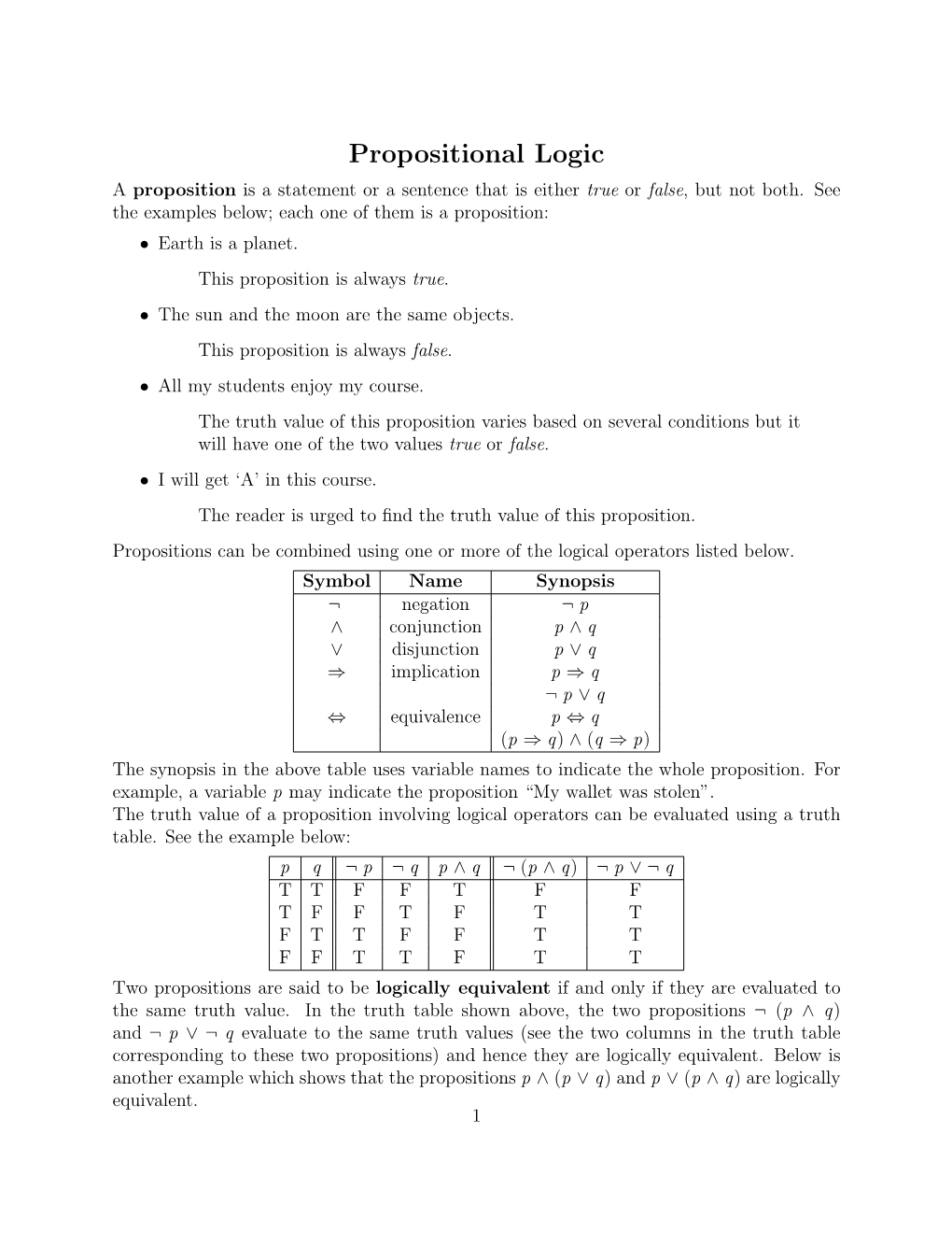 Propositional Logic a Proposition Is a Statement Or a Sentence That Is Either True Or False, but Not Both