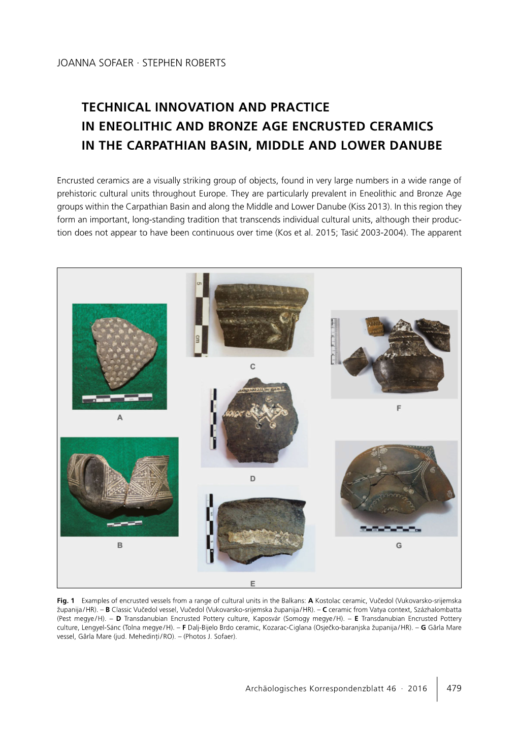 Technical Innovation and Practice in Eneolithic and Bronze Age Encrusted Ceramics in the Carpathian Basin, Middle and Lower Danube