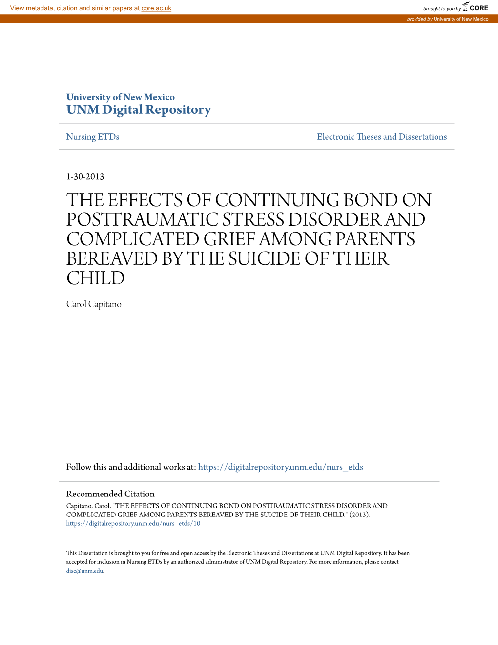 THE EFFECTS of CONTINUING BOND on POSTTRAUMATIC STRESS DISORDER and COMPLICATED GRIEF AMONG PARENTS BEREAVED by the SUICIDE of THEIR CHILD Carol Capitano