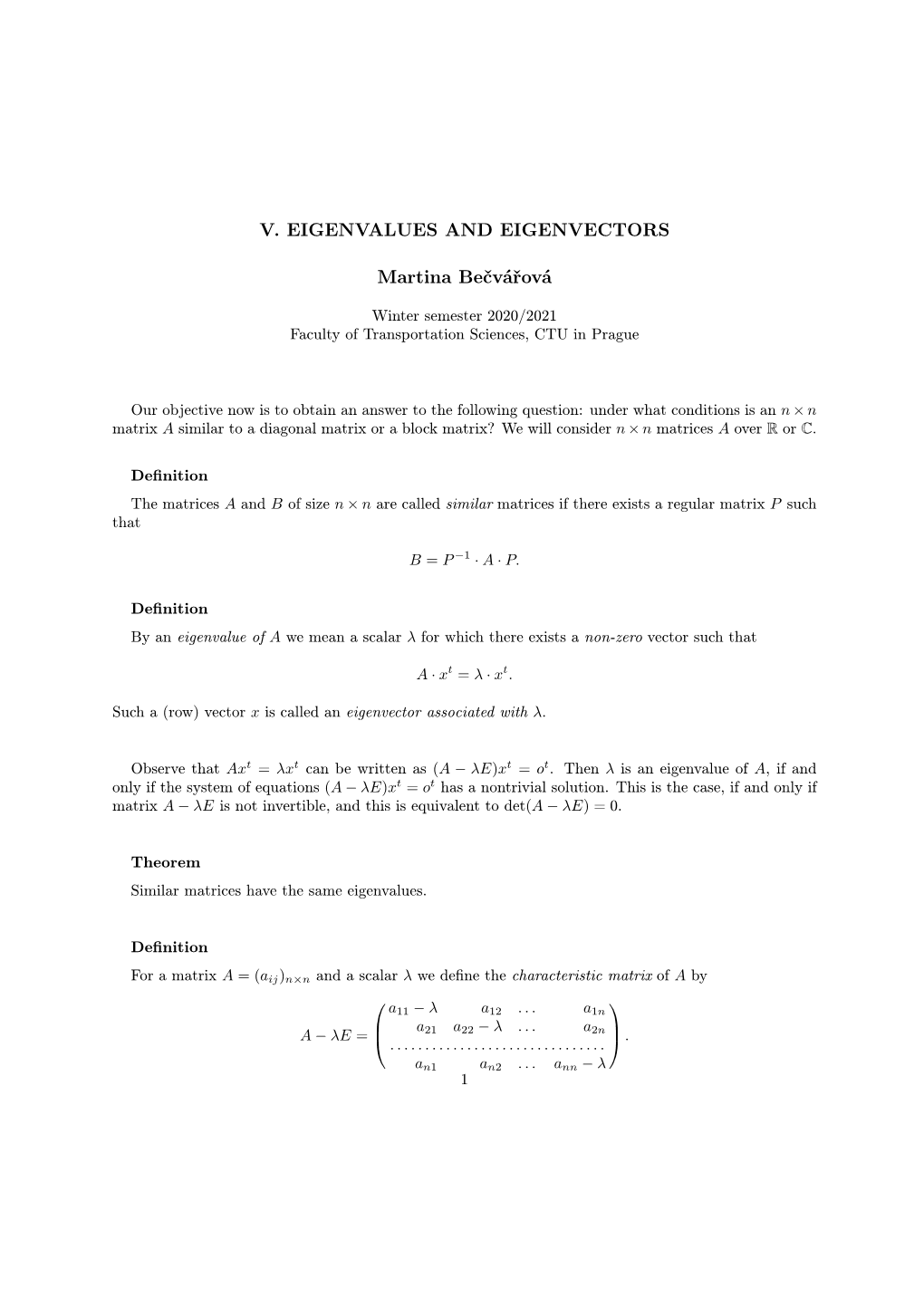 V. EIGENVALUES and EIGENVECTORS Martina Bečvářová