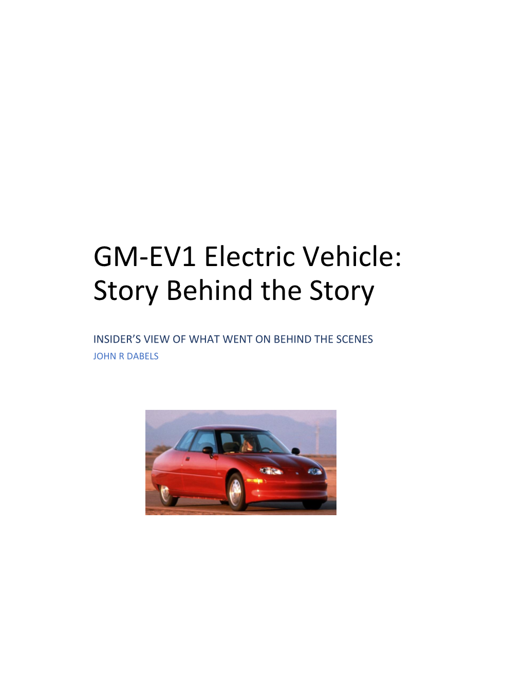 GM-EV1 Electric Vehicle: Story Behind the Story