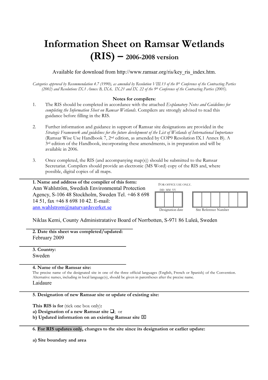 Information Sheet on Ramsar Wetlands (RIS) – 2006-2008 Version