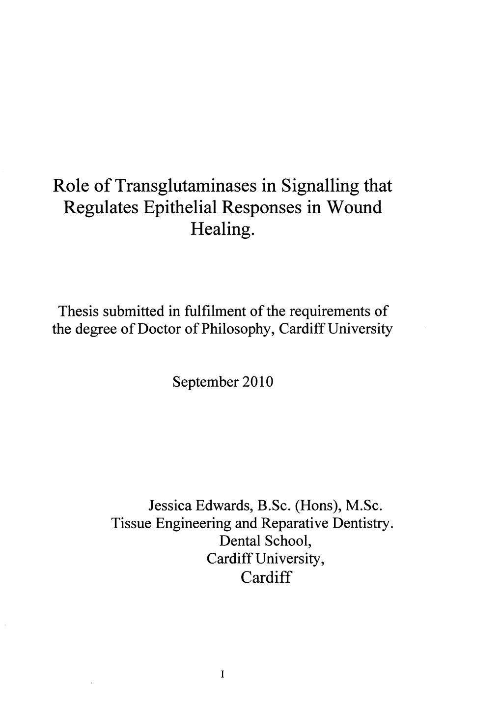 Role of Transglutaminases in Signalling That Regulates Epithelial Responses in Wound Healing