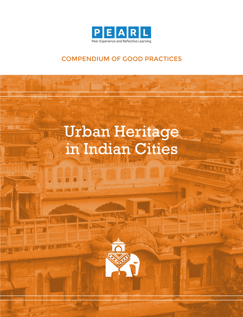 Urban Heritage in Indian Cities