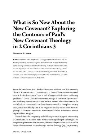 Exploring the Contours of Paul's New Covenant