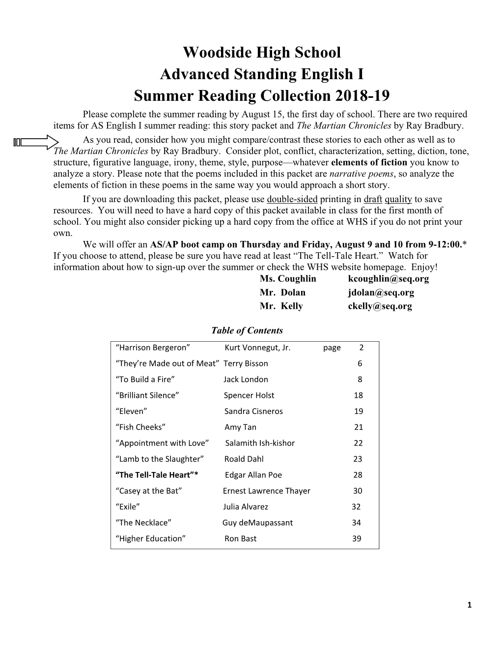 Woodside High School Advanced Standing English I Summer Reading Collection 2018-19 Please Complete the Summer Reading by August 15, the First Day of School