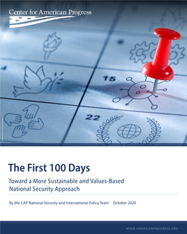 The First 100 Days Toward a More Sustainable and Values-Based National Security Approach