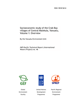 Socioeconomic Study of the Crab Bay Villages of Central Malekula, Vanuatu, Volume 1: Overview