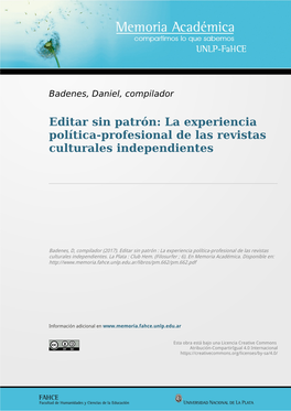 Editar Sin Patrón: La Experiencia Política-Profesional De Las Revistas Culturales Independientes