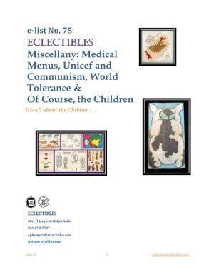 Medical Menus, Unicef and Communism, World Tolerance & of Course, the Children