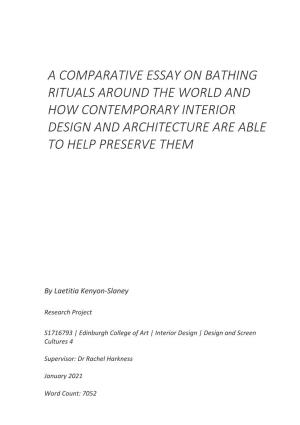 A Comparative Essay on Bathing Rituals Around the World and How Contemporary Interior Design and Architecture Are Able to Help Preserve Them