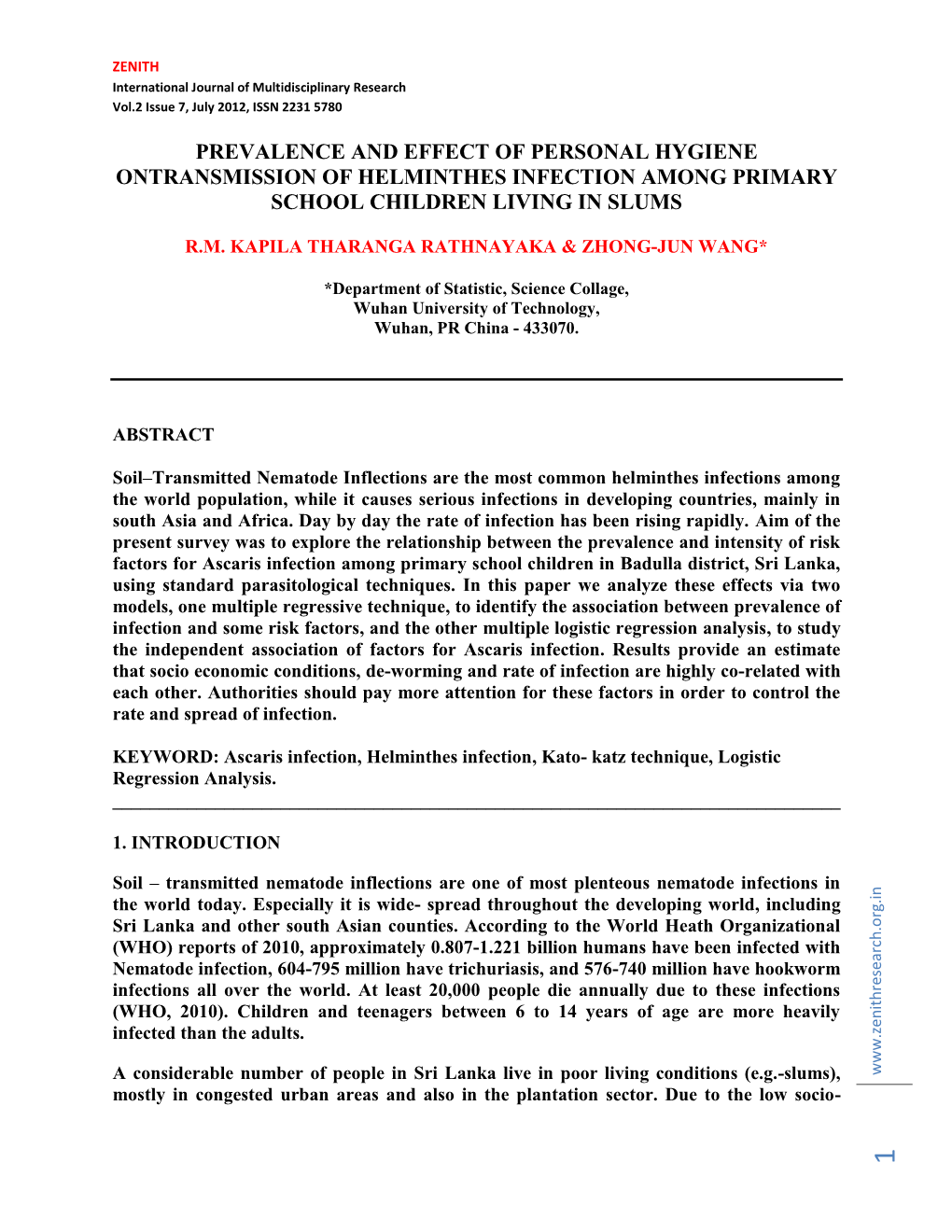 Prevalence and Effect of Personal Hygiene Ontransmission of Helminthes Infection Among Primary School Children Living in Slums