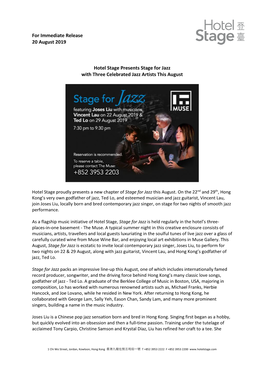 For Immediate Release 20 August 2019 Hotel Stage Presents Stage for Jazz with Three Celebrated Jazz Artists This August