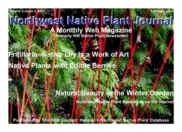February 2004 Northwestnorthwest Nativenative Plantplant Journaljournal a Monthly Web Magazine (Formerly NW Native Plant Newsletter)