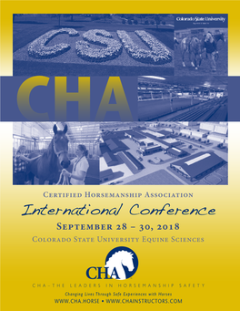 CHA TM CHA–THE LEADERS in HORSEMANSHIP SAFETY Changing Lives Through Safe Experiences with Horses •