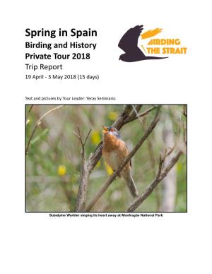 Spring in Spain Birding and History Private Tour 2018 Trip Report 19 April - 3 May 2018 (15 Days)