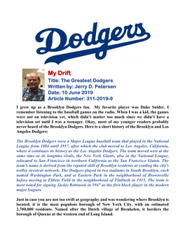 My Drift Title: the Greatest Dodgers Written By: Jerry D