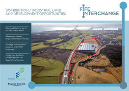 Fife Interchange Is a Highly Prominent and Well Located FIFE New Distribution and Business Park Development