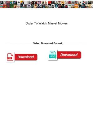 Order to Watch Marvel Movies