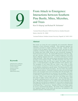 Interactions Between Southern Pine Beetle, Mites, Microbes, and Trees Kier D