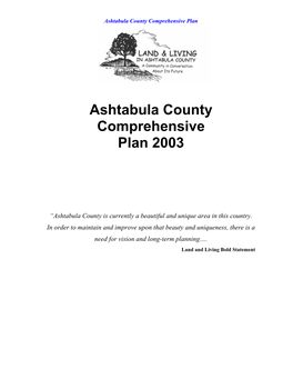 Comprehensive Land Use Plan for Ashtabula County Would Be Very Beneficial for Guiding Future Development and Land Use Decisions by Both Public and Private Sectors