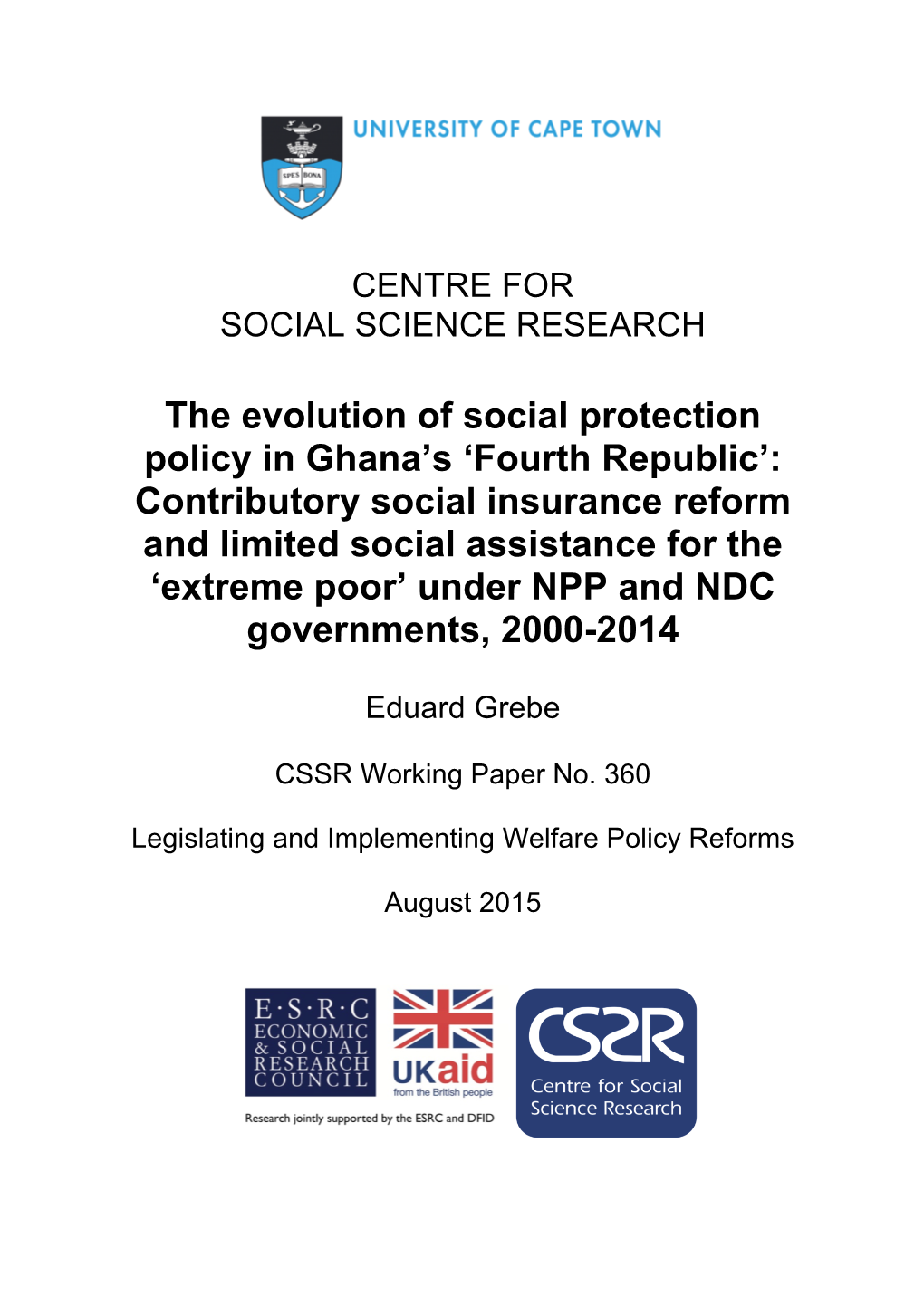 The Evolution of Social Protection Policy in Ghana's 'Fourth Republic'