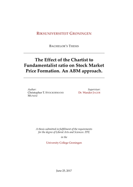 The Effect of the Chartist to Fundamentalist Ratio on Stock Market Price Formation