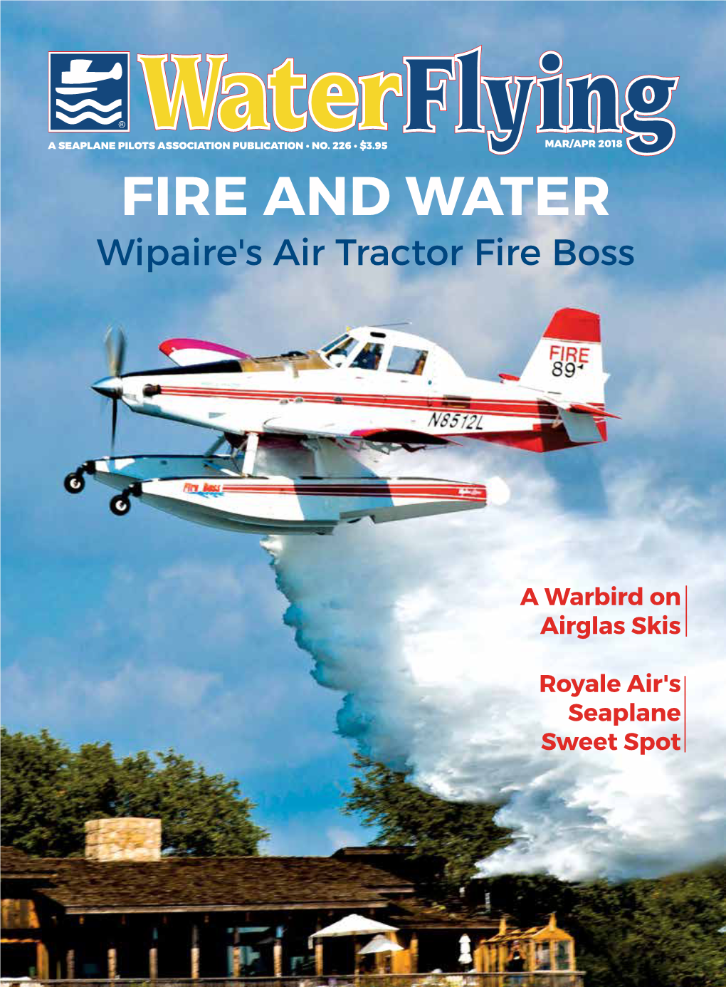 FIRE and WATER Wipaire's Air Tractor Fire Boss