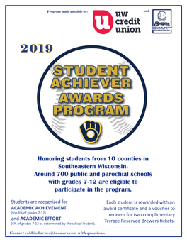 Honoring Students from 10 Counties in Southeastern Wisconsin. Around 700 Public and Parochial Schools with Grades 7-12 Are Eligible to Participate in the Program