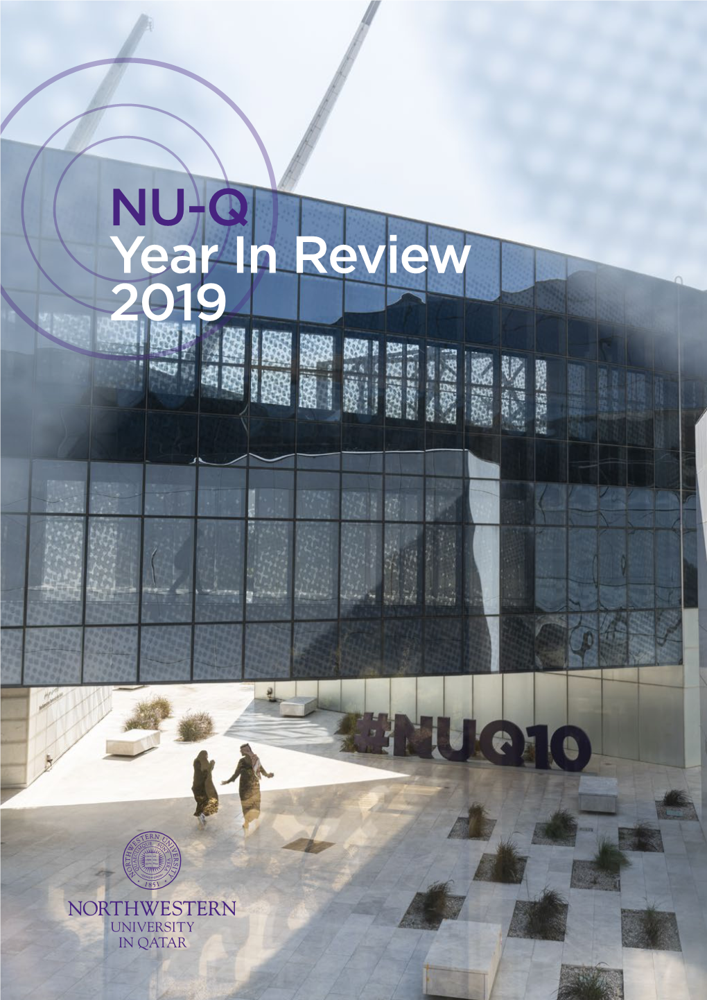 NU-Q Year in Review 2019 NU-Q YEAR in REVIEW 2019 TABLE of CONTENTS
