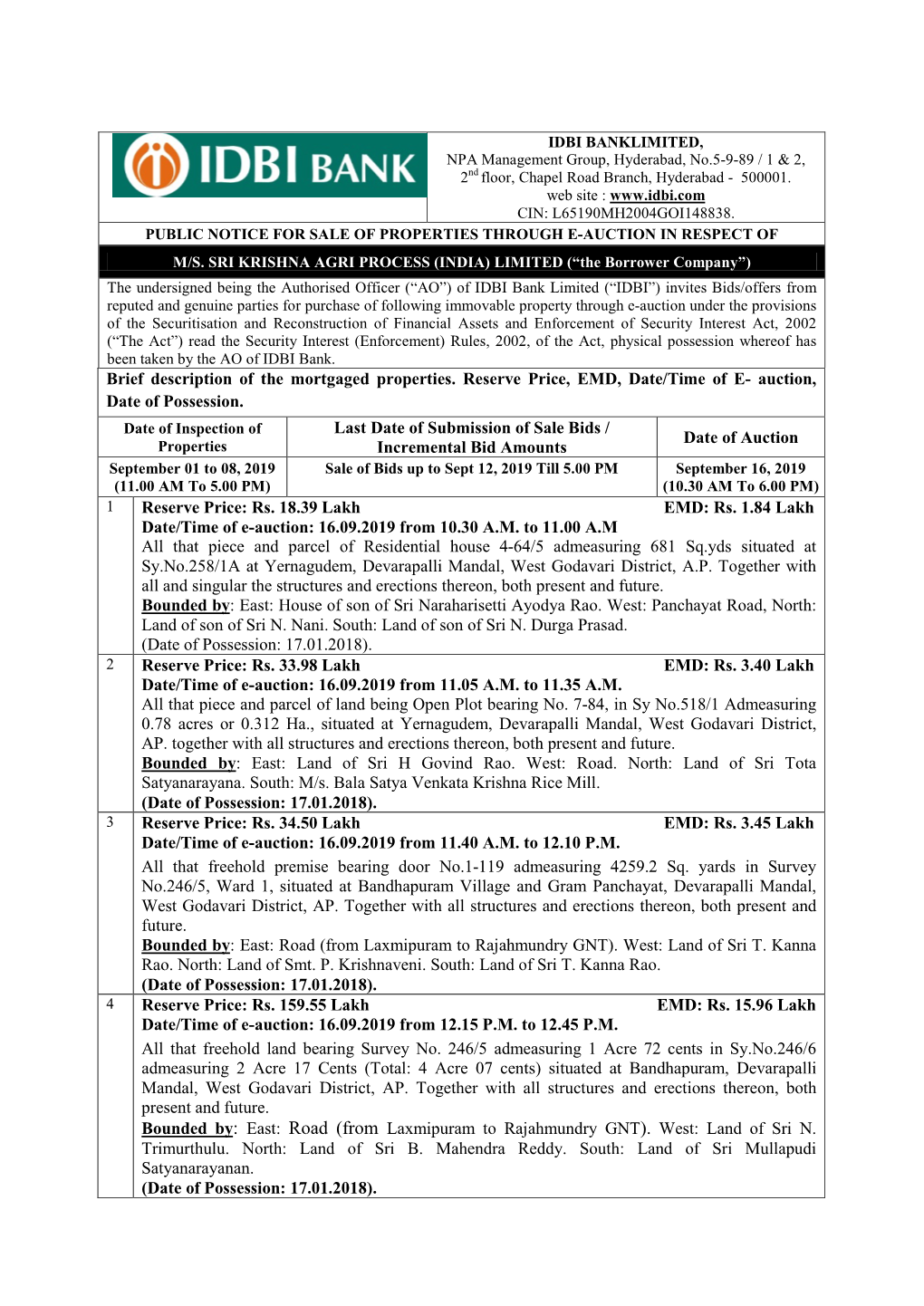 Brief Description of the Mortgaged Properties. Reserve Price, EMD, Date/Time of E- Auction, Date of Possession