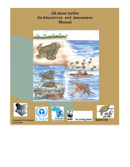 All About Turtles an Education and Awareness Manual