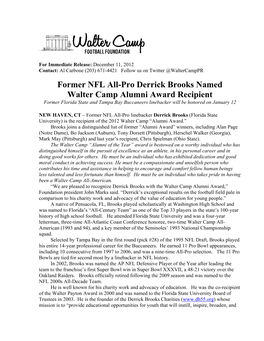 Former NFL All-Pro Derrick Brooks Named Walter Camp Alumni Award Recipient Former Florida State and Tampa Bay Buccaneers Linebacker Will Be Honored on January 12