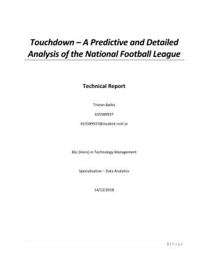 Touchdown – a Predictive and Detailed Analysis of the National Football League