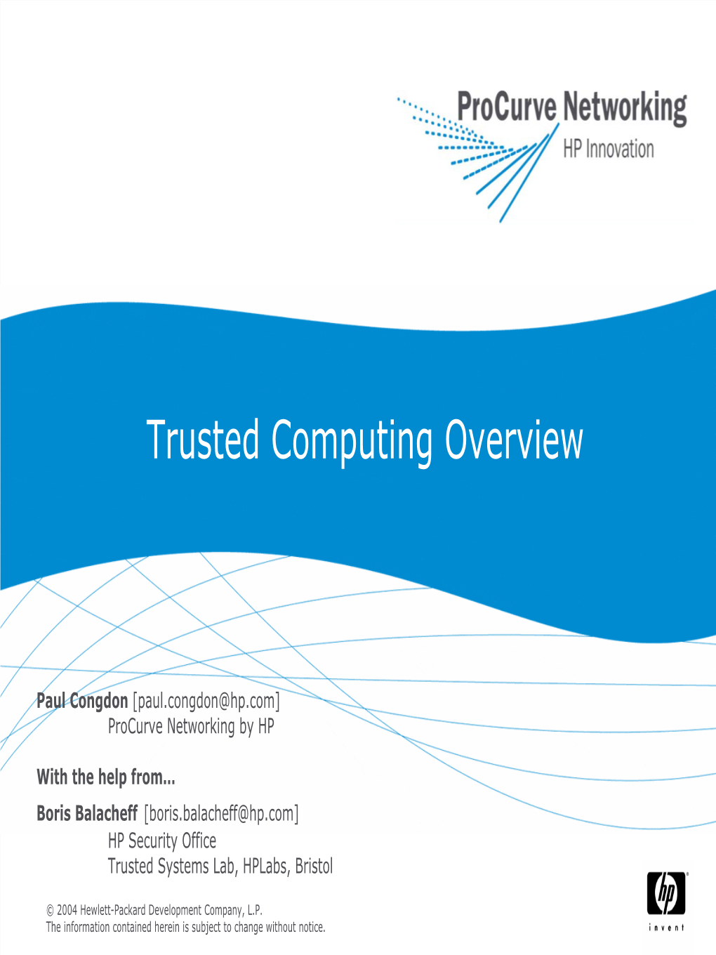 Trusted Computing Overview